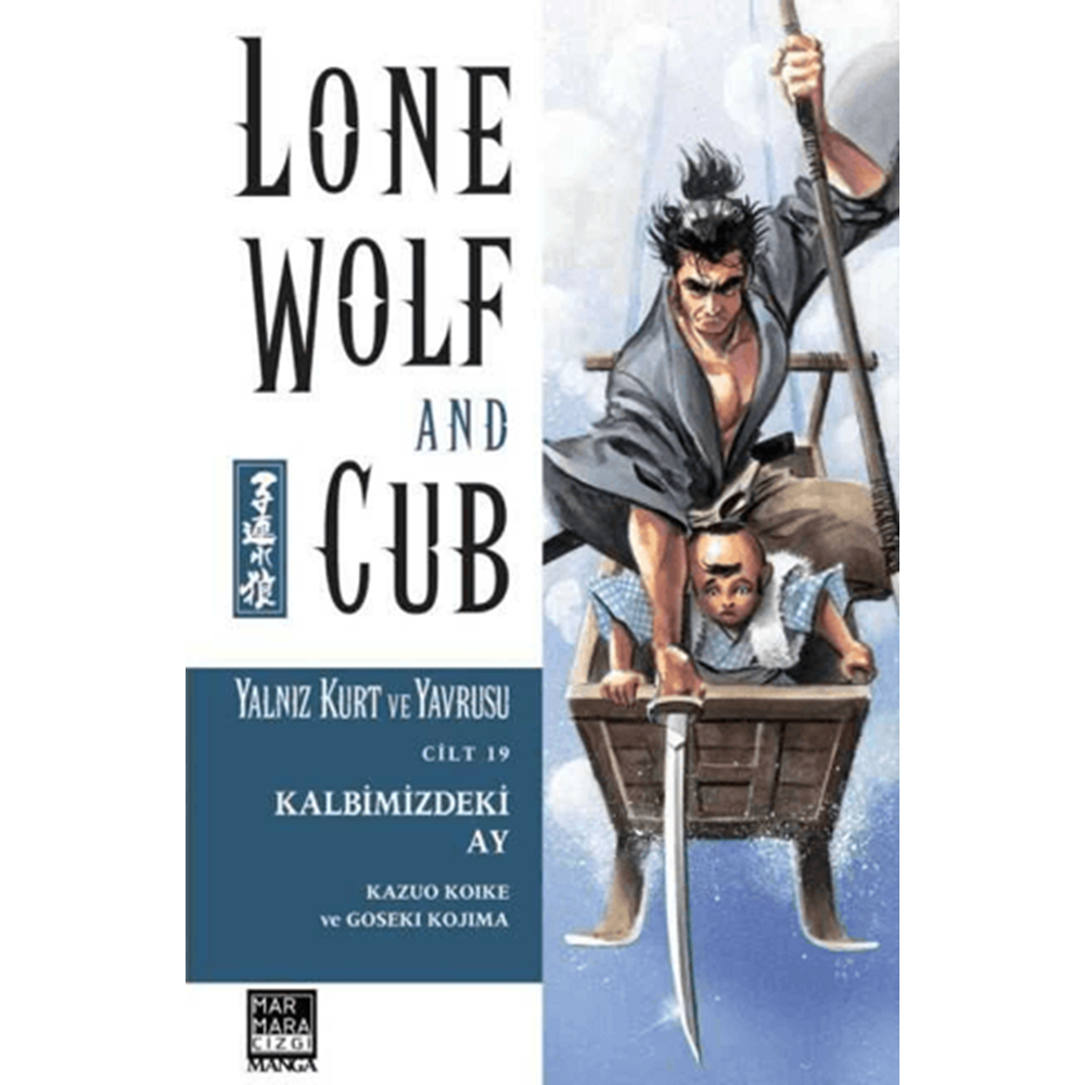 Yalnız Kurt ve Yavrusu Cilt 19 - Kalbimizdeki Ay-Kazuo Koike