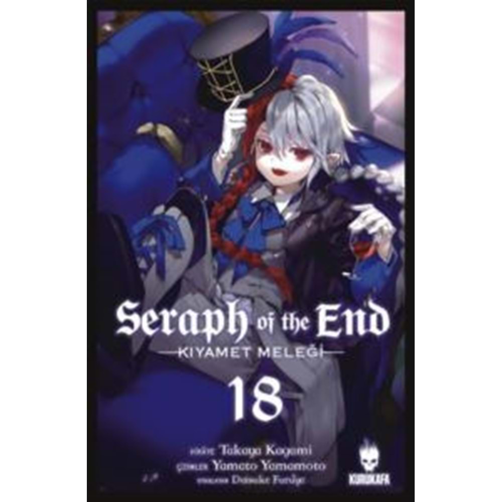 Seraph of the End (Kıyamet Meleği) Cilt 18 - Takaya Kagami - Kurukafa Yayınevi