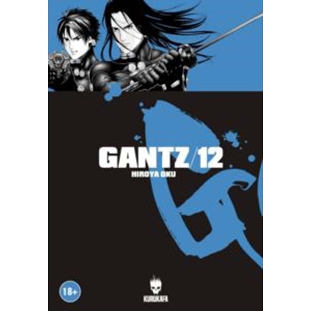 Gantz / Cilt 12 - Hiroya Oku - Kurukafa