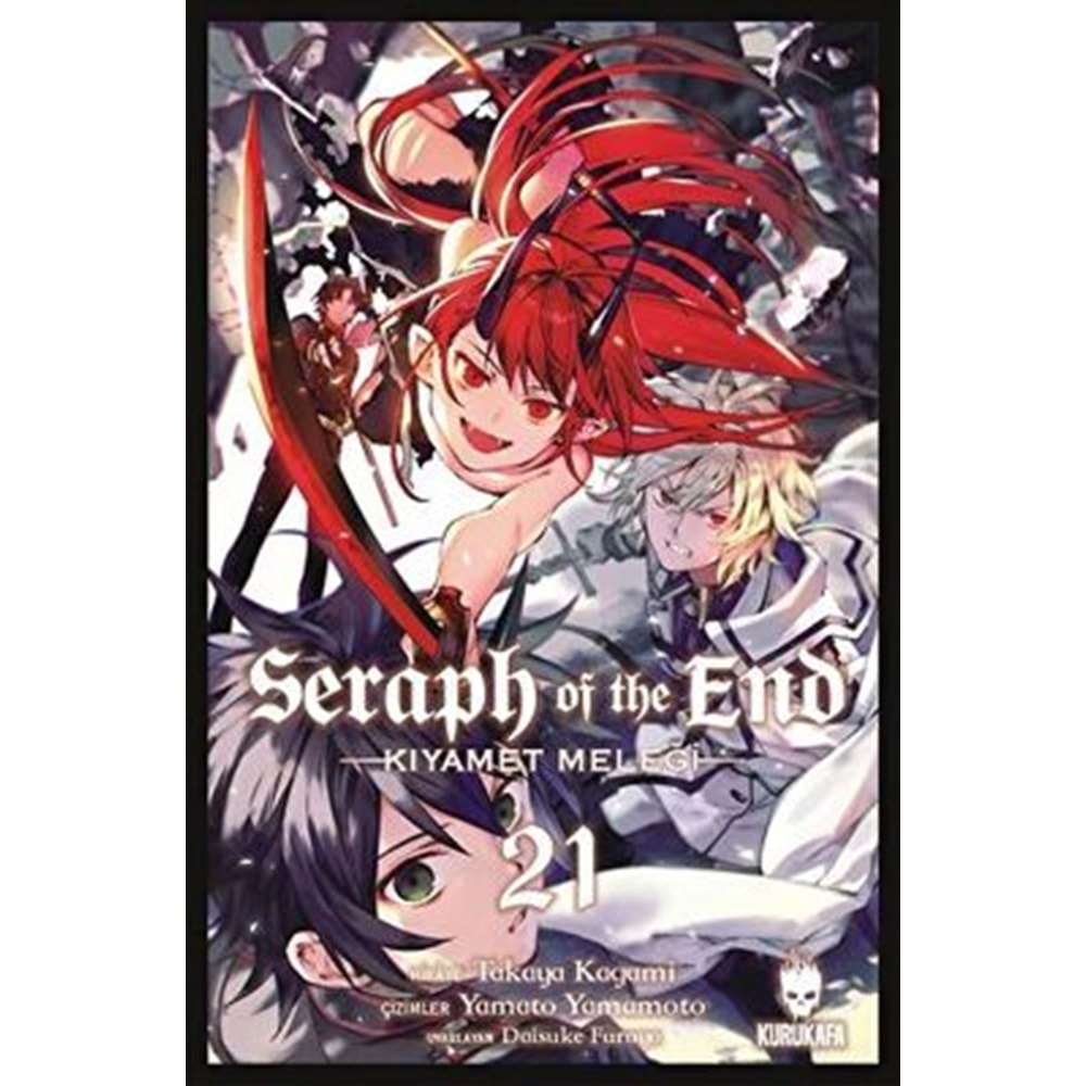 Seraph of the End (Kıyamet Meleği) Cilt 21 - Takaya Kagami - Kurukafa Yayınevi