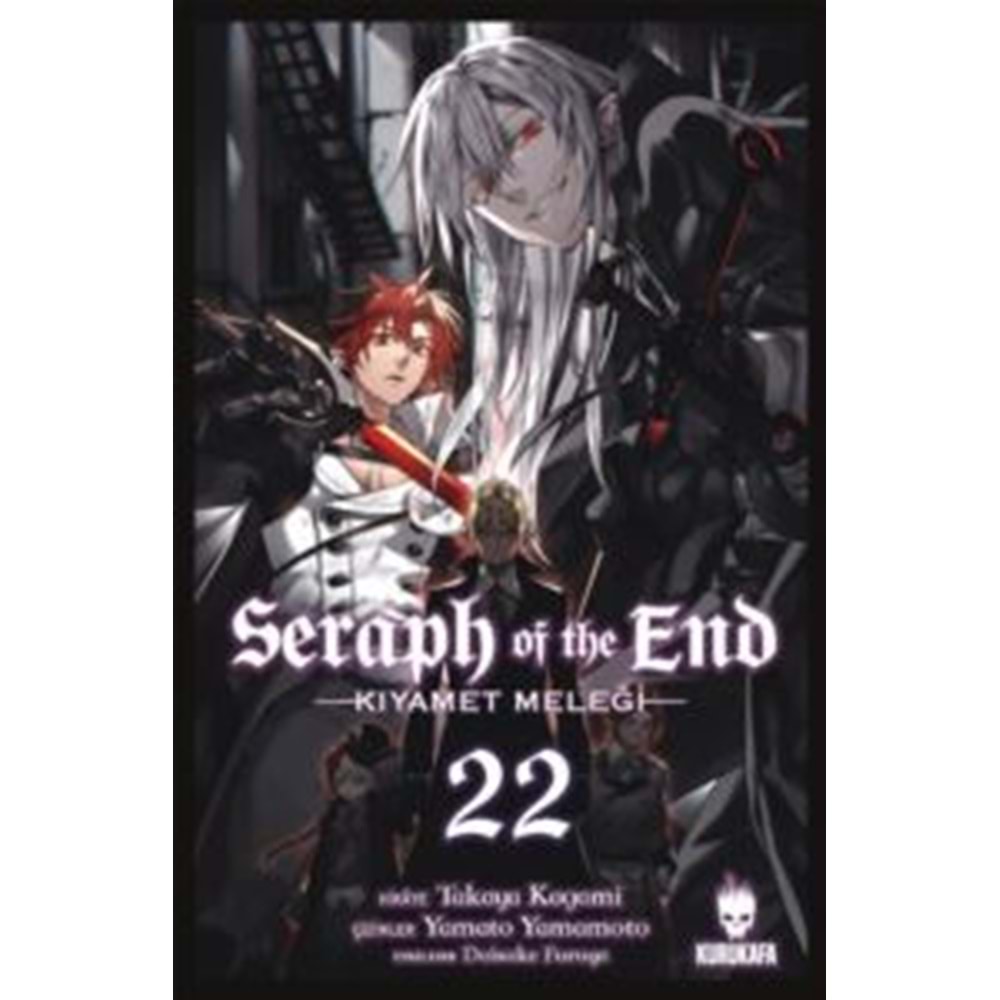 Seraph of the End (Kıyamet Meleği) Cilt 22 - Takaya Kagami - Kurukafa Yayınevi