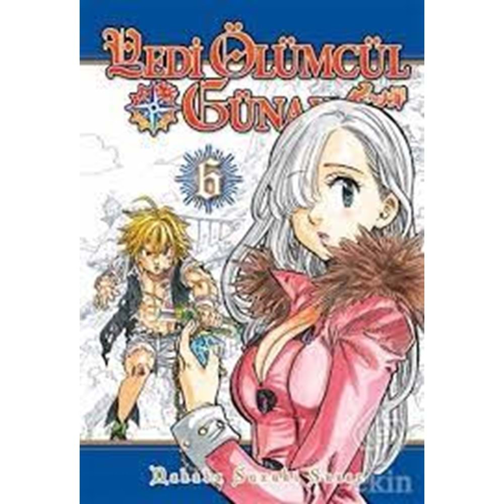 Yedi Ölümcül Günah 6. Cilt - Nakaba Suzuki - Gerekli Şeyler Yayıncılık