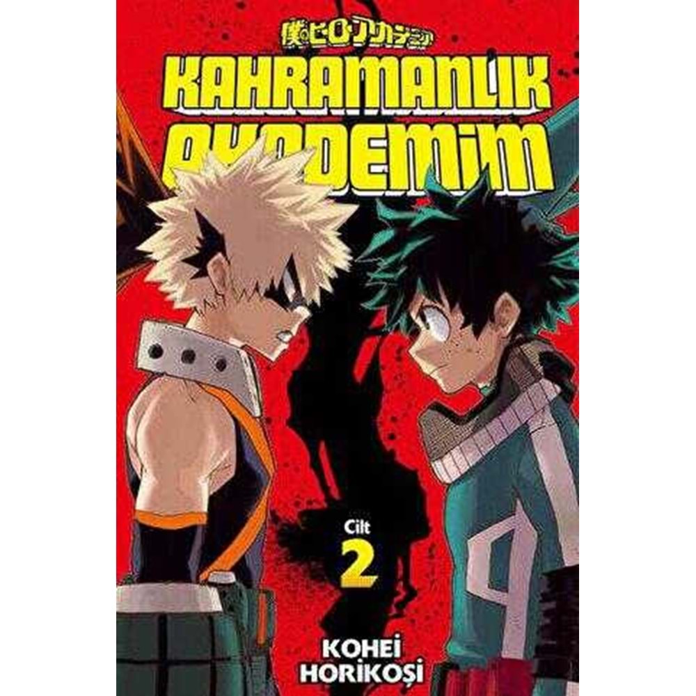 Kahramanlık Akademim 2.Cilt - Kohei Horikoşi - Gerekli Şeyler