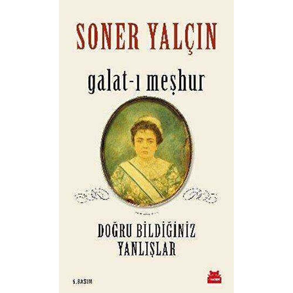 Galat-ı Meşhur - Soner Yalçın - Kırmızı Kedi Yay.