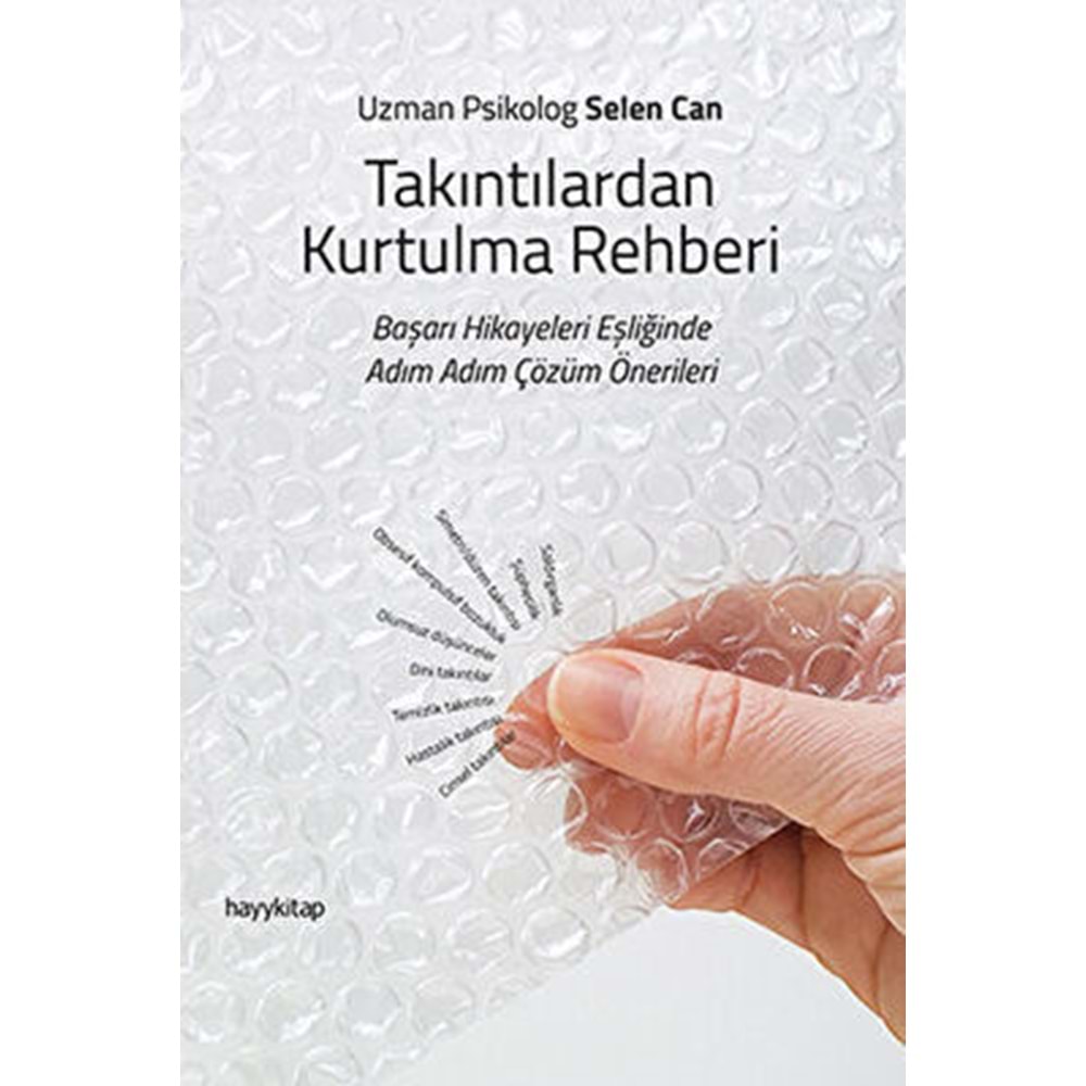 Takıntılardan Kurtulma Rehberi - Selen Can - Hayykitap
