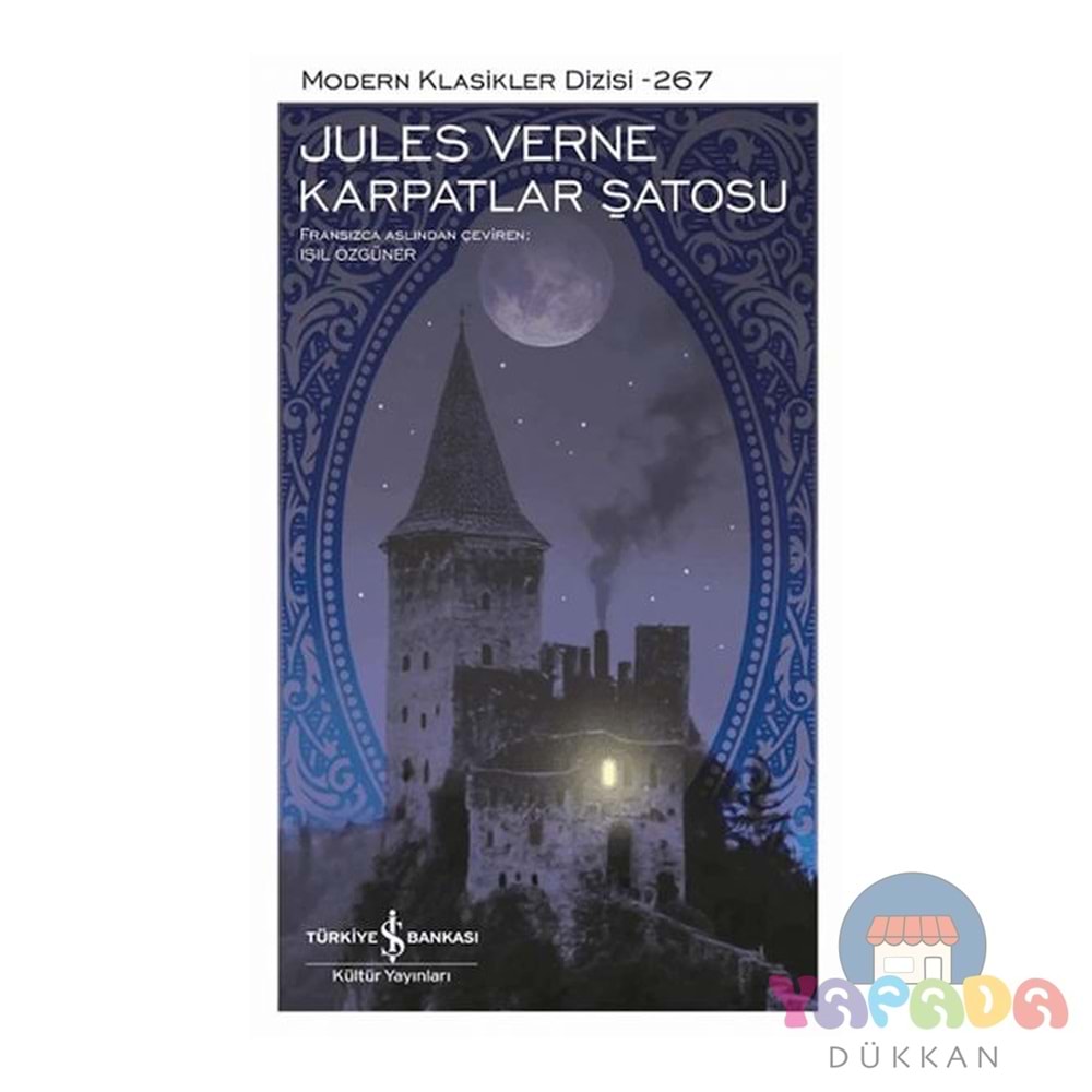 Karpatlar Şatosu - Jules Verne - İş Bankası Kültür Yayınları