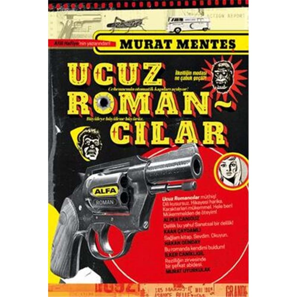 Ucuz Romancılar - Murat Menteş - Alfa Yayıncılık