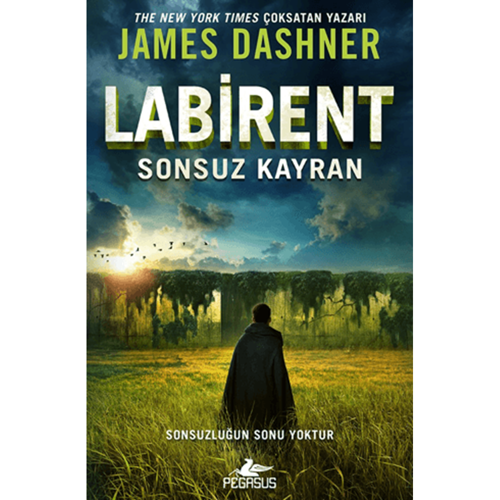 Labirent: Sonsuz Kayran - James Dashner - Pegasus Yayınları