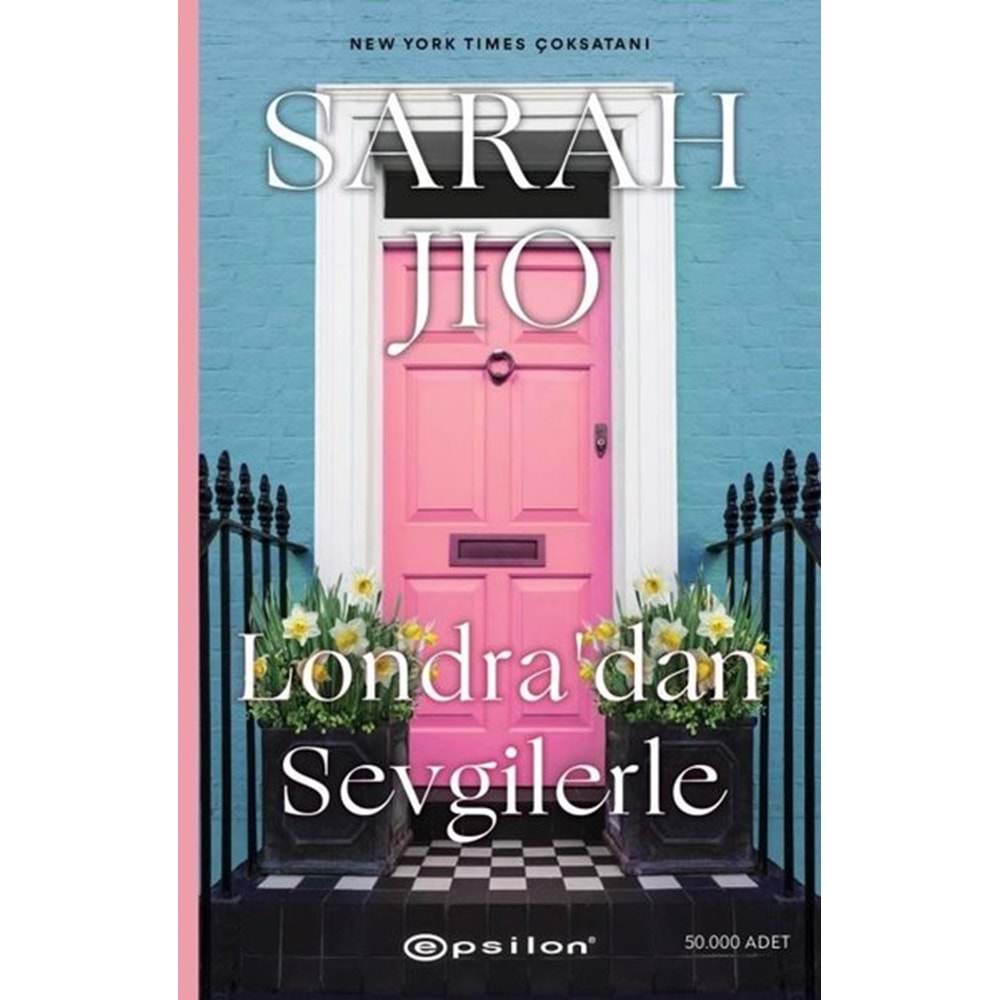 Londra'dan Sevgilerle - Sarah Jio - Epsilon Yayınevi
