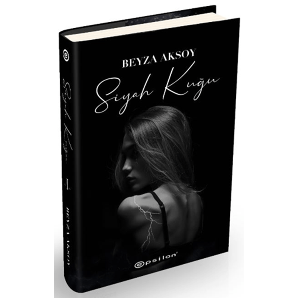 Siyah Kuğu - 1 (Ciltli) - Beyza Aksoy - Epsilon Yayınevi