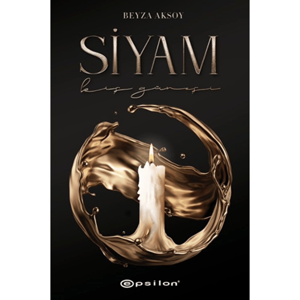 SiyamKış Güneşi (Ciltli) - Beyza Aksoy - Epsilon Yayınevi
