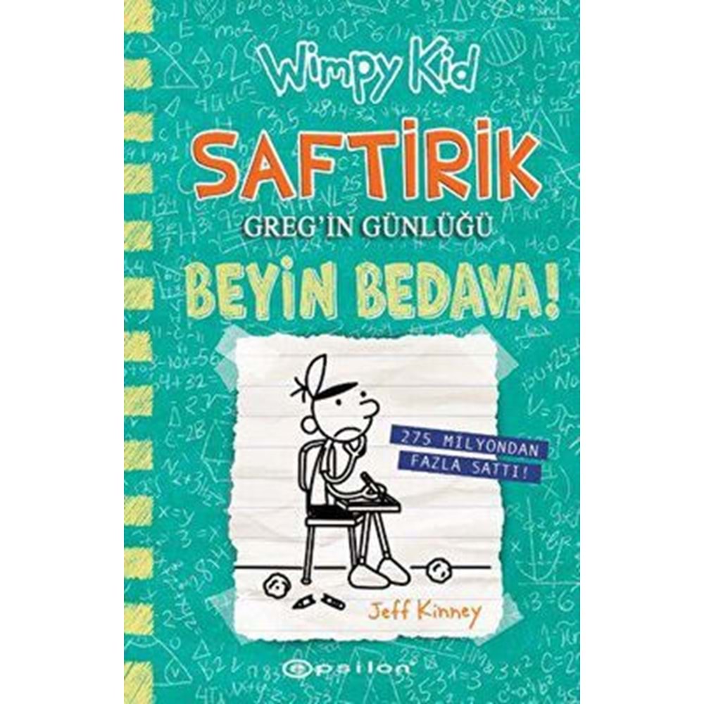 Saftirik Greg'in Günlüğü 18 Beyin Bedava - Jeff Kinney - Epsilon Yayınevi