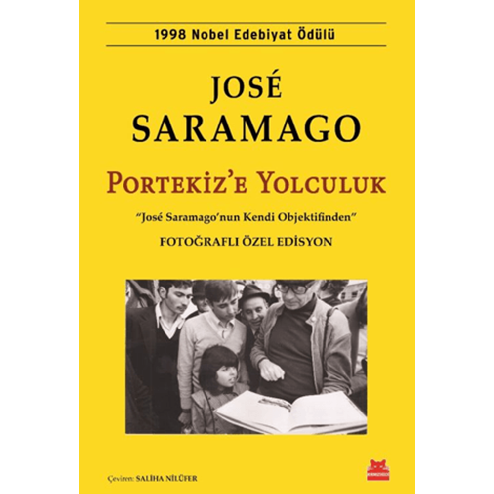 Portekiz’e Yolculuk – Fotoğraflı Özel Edisyon - Jose Saramago - Kırmızı Kedi Yayınevi