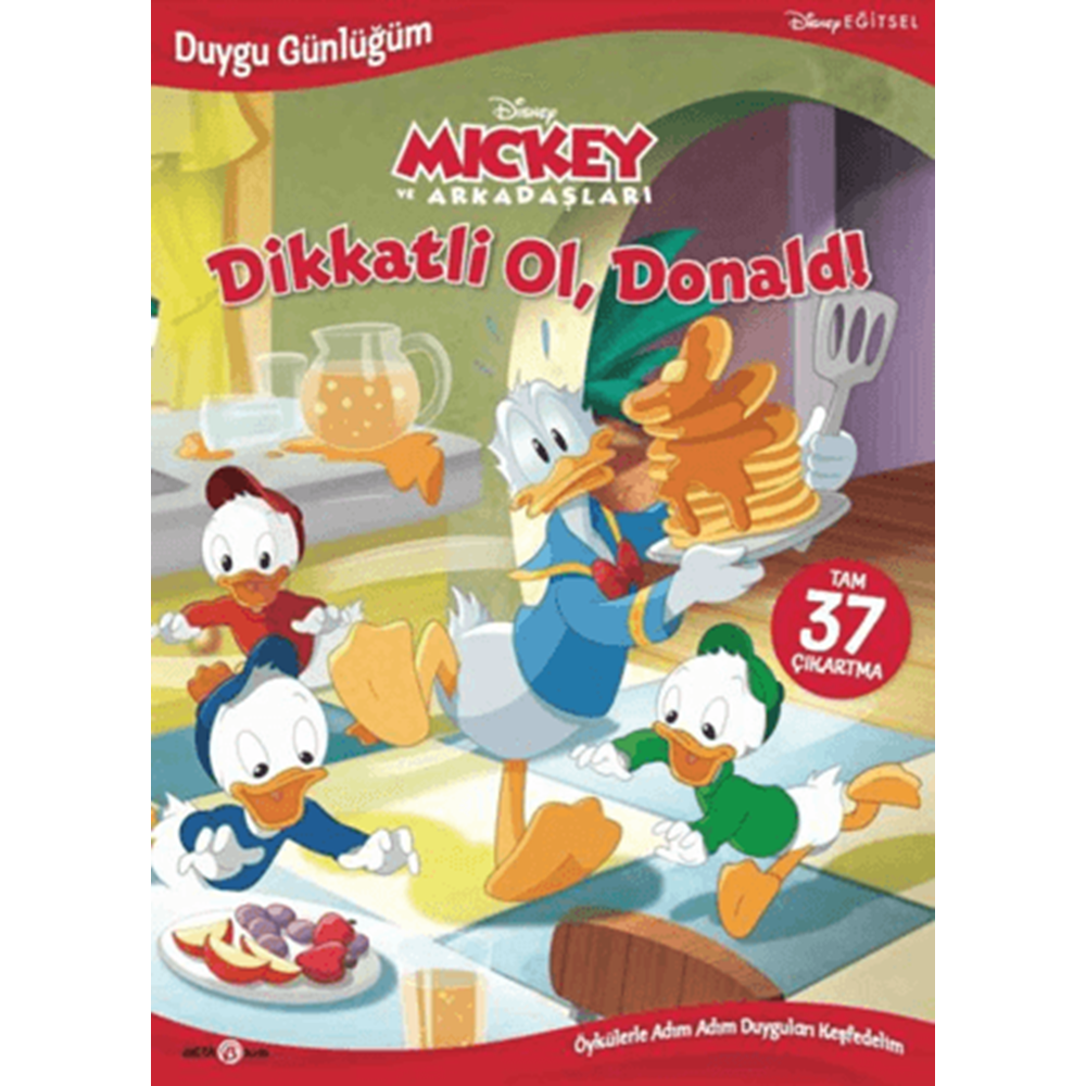 Disney- Duygu Günlüğüm, Dikkatli Ol, Donald! - Vickie Saxon - Beta Kids