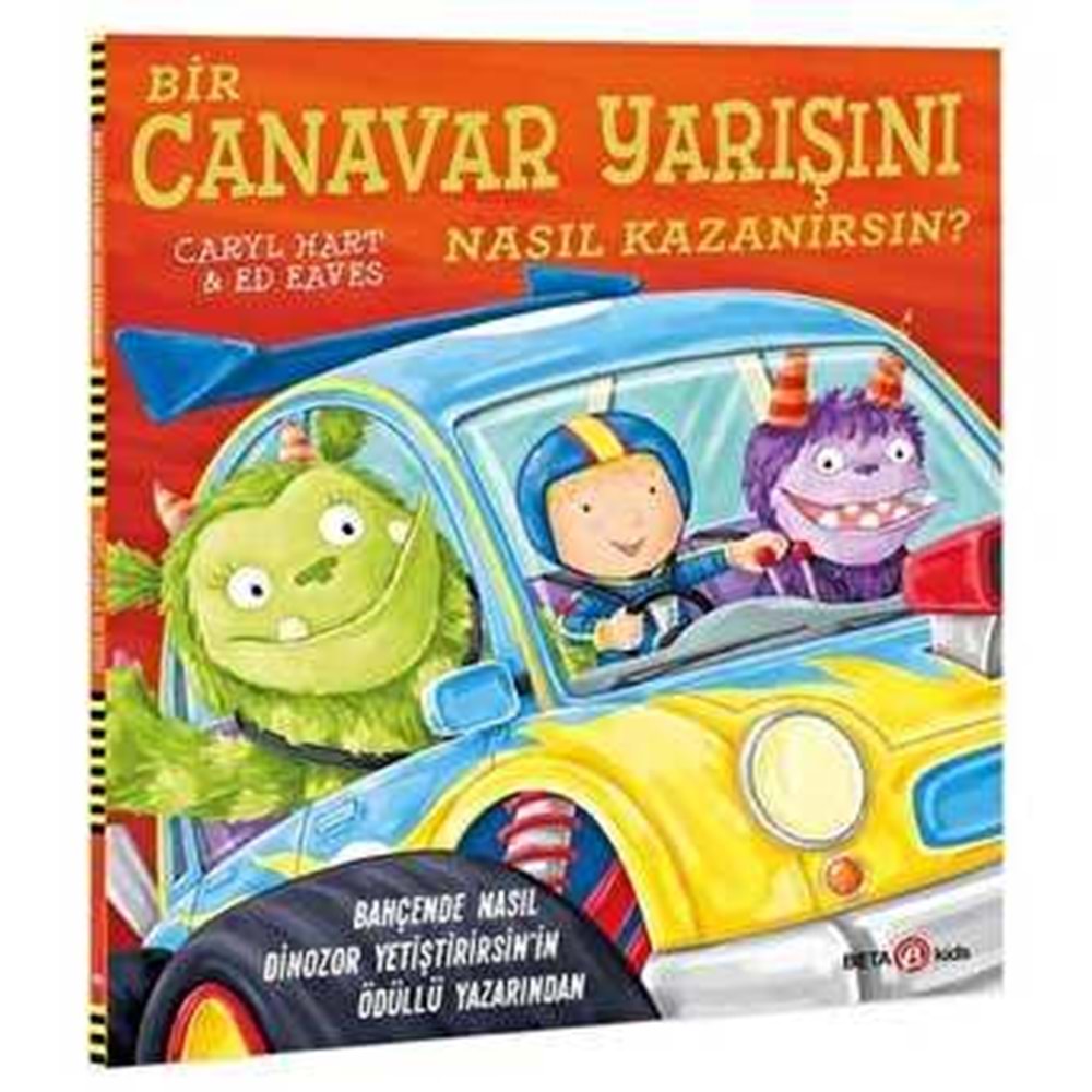 Bir Canavar Yarışını Nasıl Kazanırsın - Caryl Hart - Beta Kids