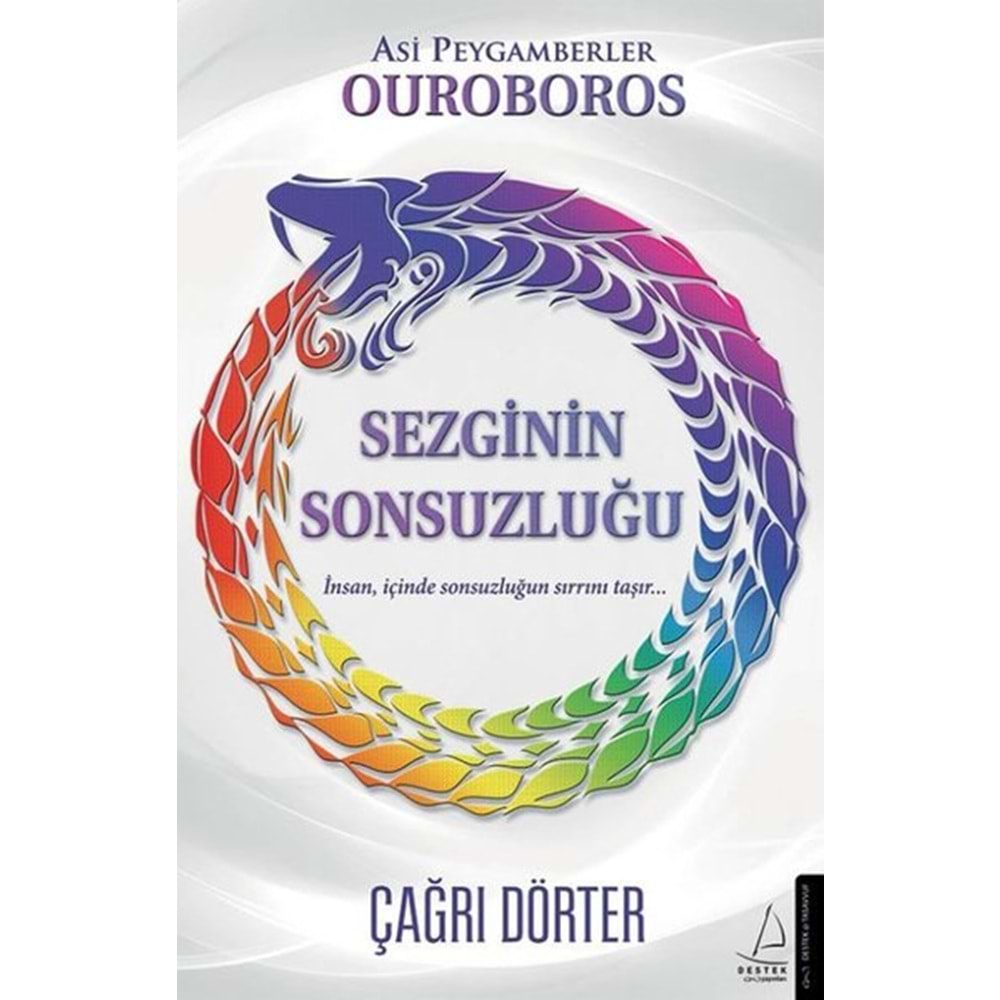 Sezginin Sonsuzluğu - Çağrı Dörter - Destek Yayınları