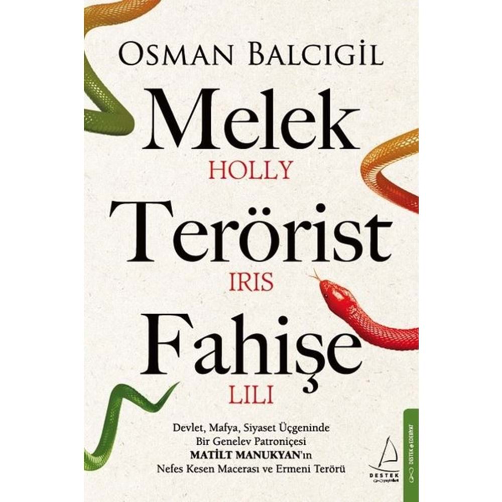 Melek Terörist Fahişe - Osman Balcıgil - Destek Yayınları
