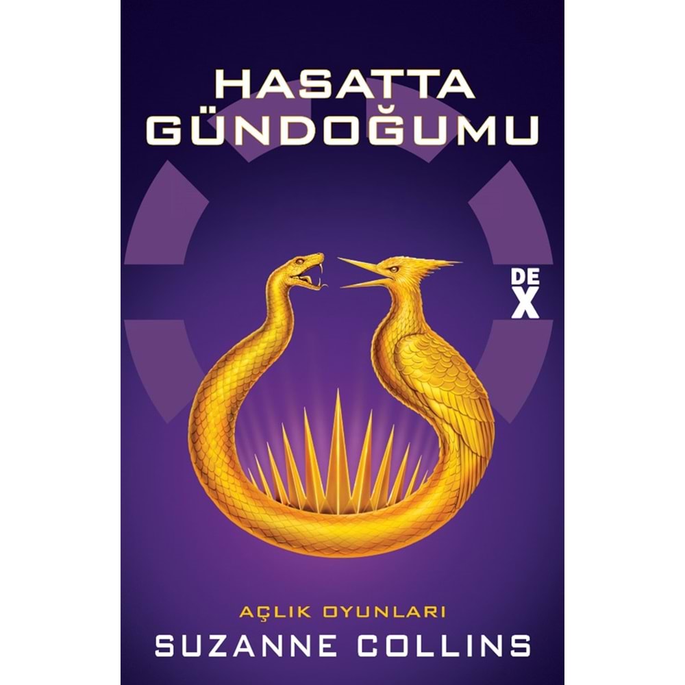 Açlık Oyunları 5 - Hasatta Gündoğumu - Suzanne Collins - Dex Yayınevi