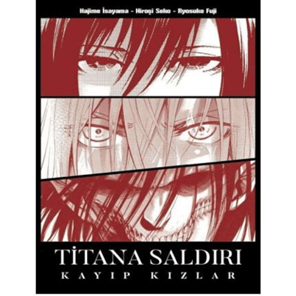 Titana Saldırı: Kayıp Kızlar - Hajime İsayama - Komikşeyler Yayıncılık