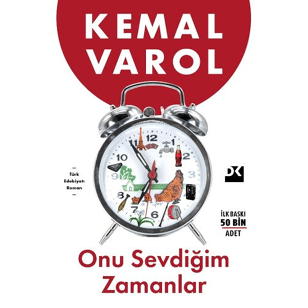 Onu Sevdiğim Zamanlar - Kemal Varol - Doğan Kitap