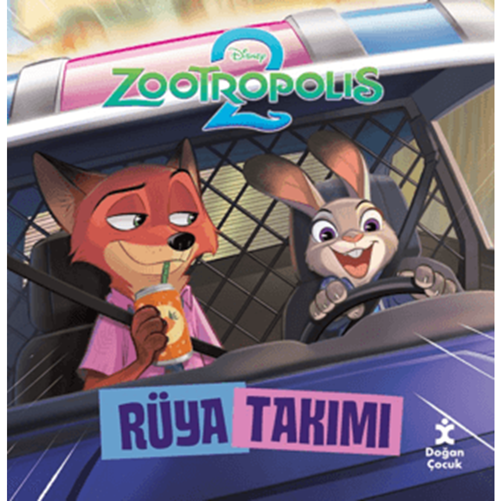 Zootropolis 2 - Rüya Takımı - Kolektif - Doğan Çocuk