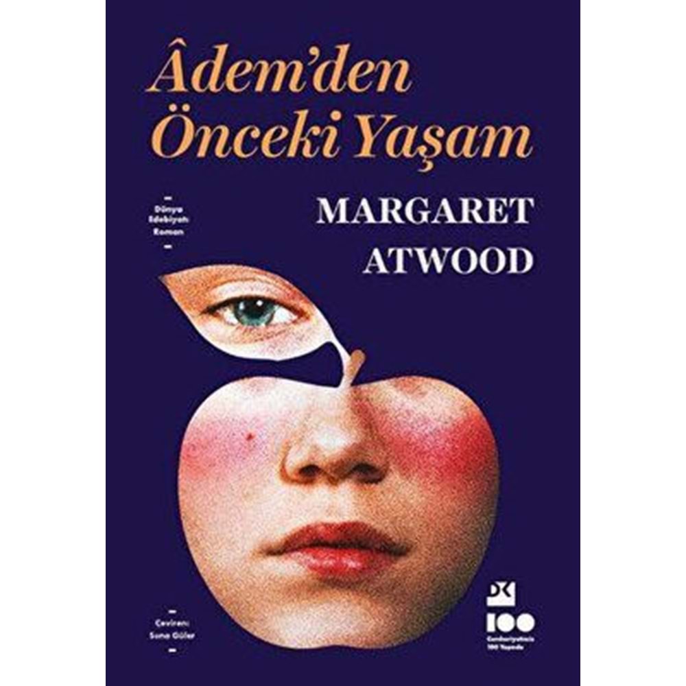 Adem'den Önceki Yaşam - Margaret Atwood - Doğan Kitap
