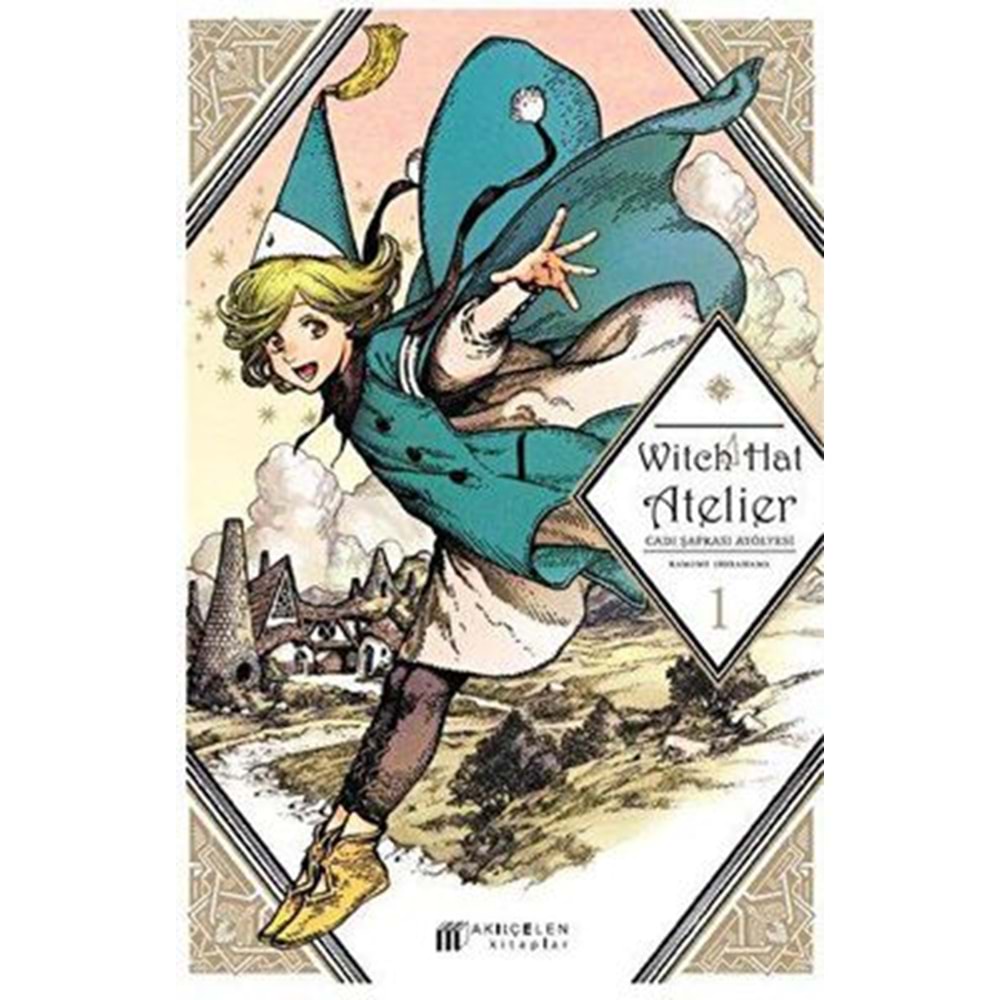 Witch Hat Atelier Cadı Şapkası Atölyesi 1 - Kamome Shirahama - Akıl Çelen Kitaplar