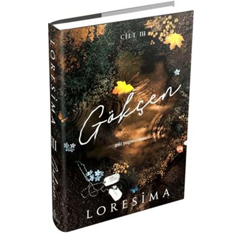 Gökçen 3 Güz Yağmurları - Loresima - Ephesus Yayınları
