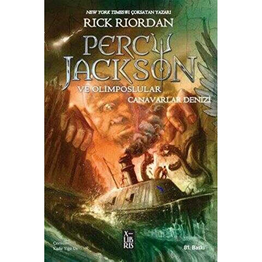 Percy Jackson ve Olimposlular 2 Canavarlar Denizi - Rick Riordan - Xlibris
