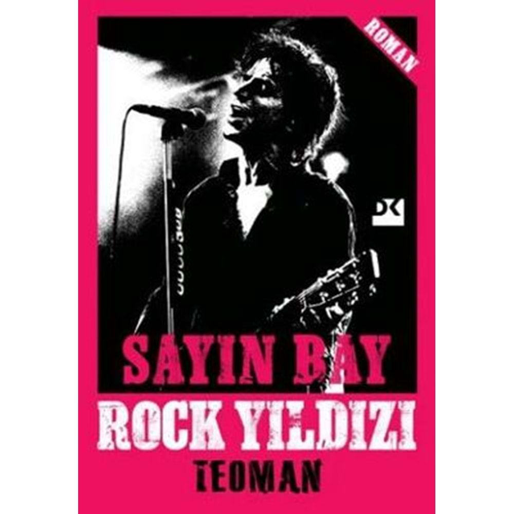 Sayın Bay Rock Yıldızı - Teoman - Doğan Kitap