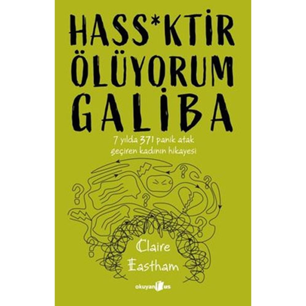 Hassktir Ölüyorum Galiba - Claire Eastham - Okuyan Us Yayınları