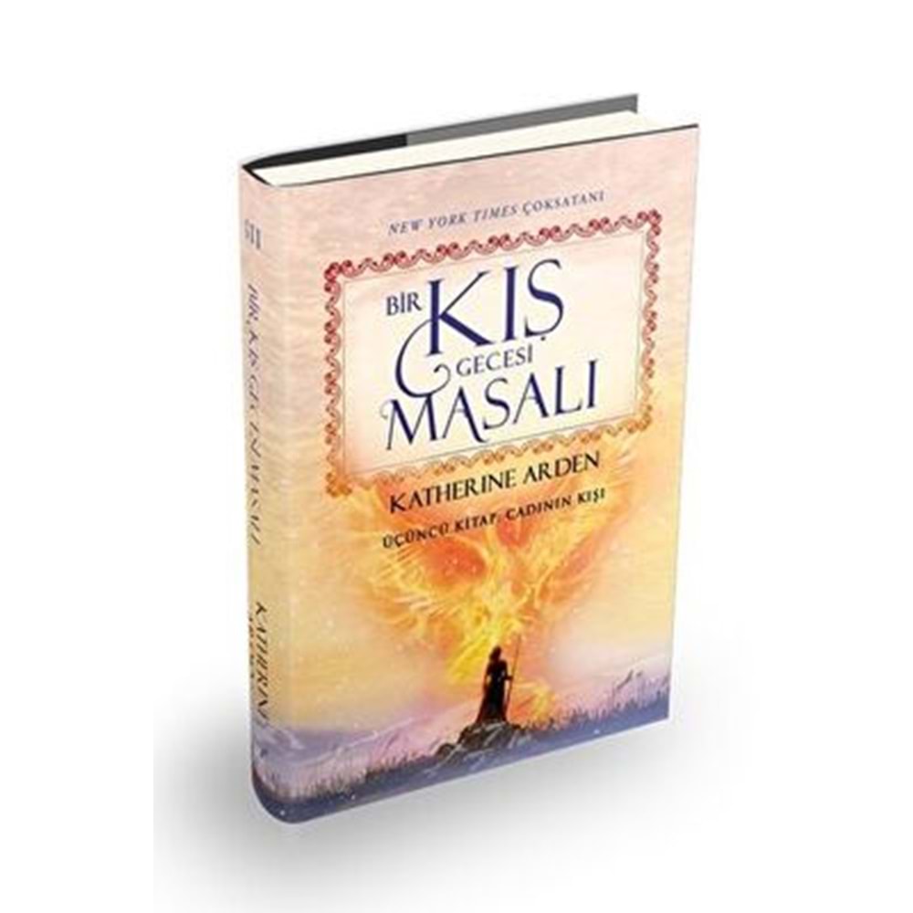 Bir Kış Gecesi Masalı -3 Cadının Kışı (Ciltli) - Katherine Arden - Ephesus Yay.