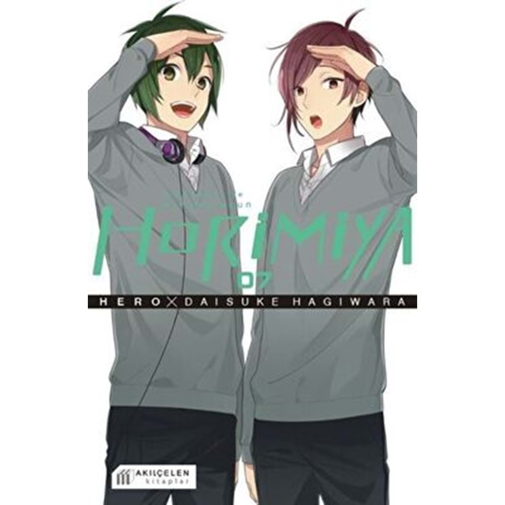 Horimiya 07 Horisan ile Miyamurakun - Akılçelen Kitaplar