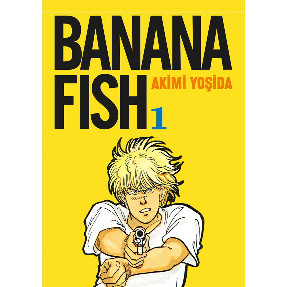 Banana Fish 1.Cilt - Akimi Yoşida - Gerekli Şeyler