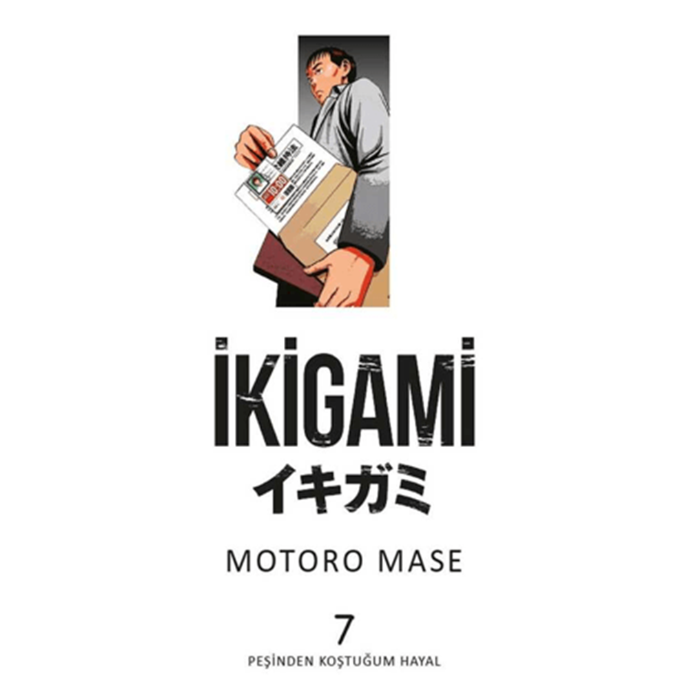 İkigami Cilt 7 - Motore Masa - Marmara Çizgi