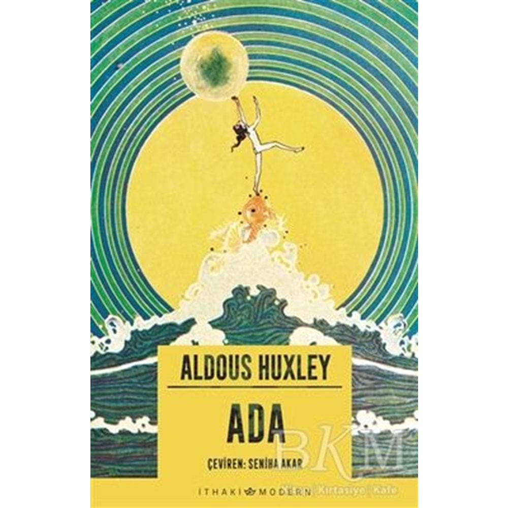 Ada - Aldous Huxley - İthaki Yayınları