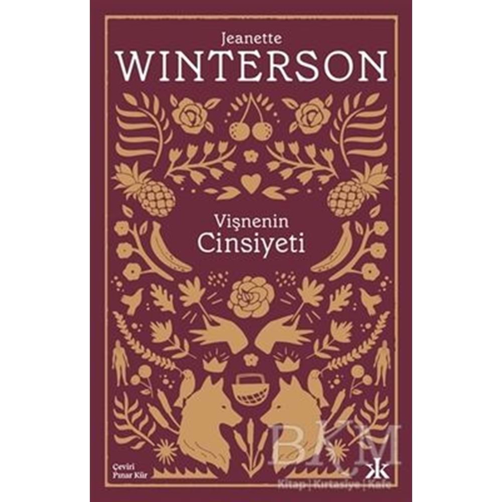 Vişnenin Cinsiyeti - Jeanette Winterson - Kafka Kitap