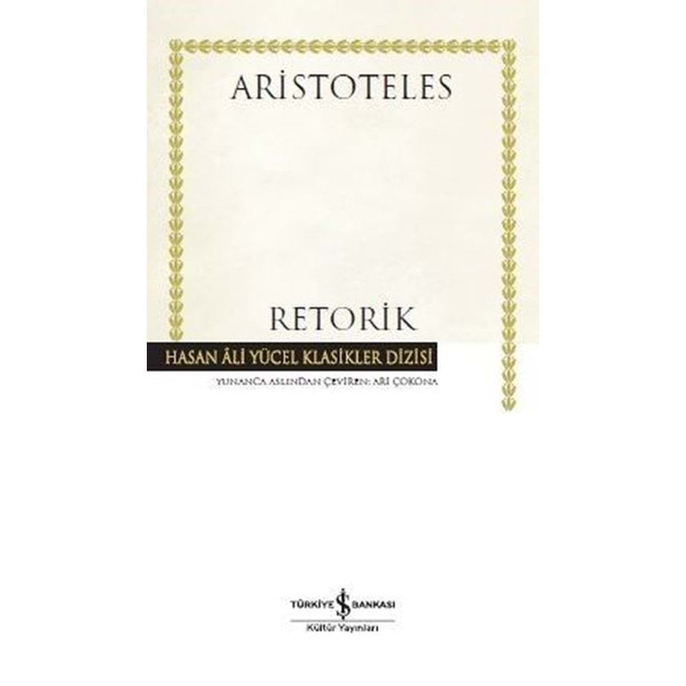 Retorik - Aristoteles - İş Bankası Kültür Yayınları