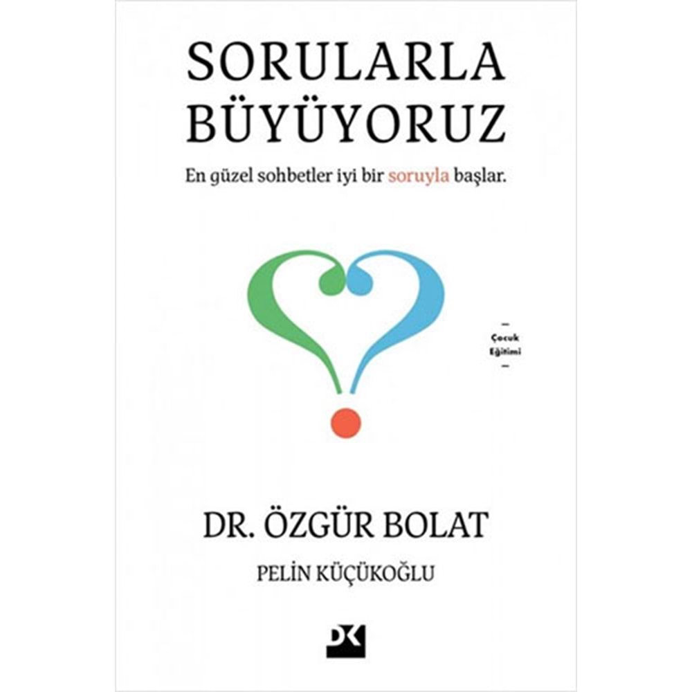 Sorularla Büyüyoruz - Özgür Bolat - Doğan Kitap