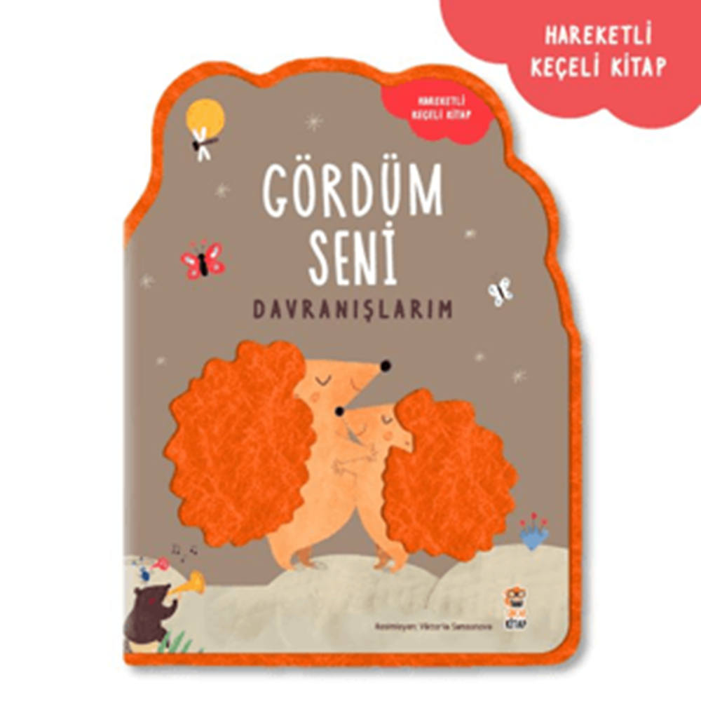 Gördüm Seni- Davranışlarım CİLTLİ - Kolektif - Sincap Kitap