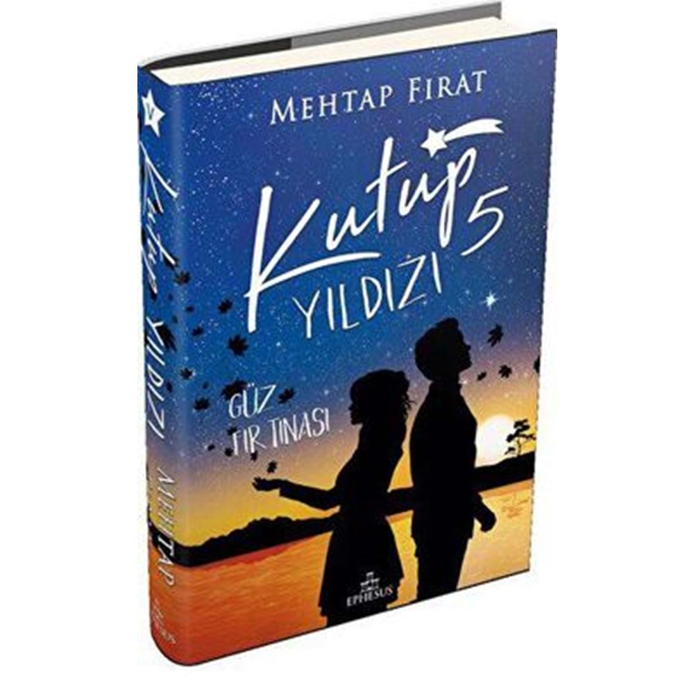 Kutup Yıldızı 5 Güz Fırtınası - Mehtap Fırat - Ephesus Yayınları