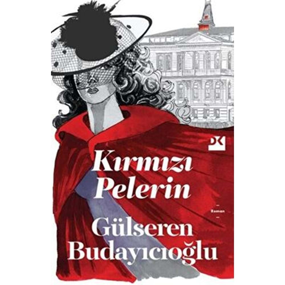 Kırmızı Pelerin - Gülseren Budayıcıoğlu - Doğan Kitap