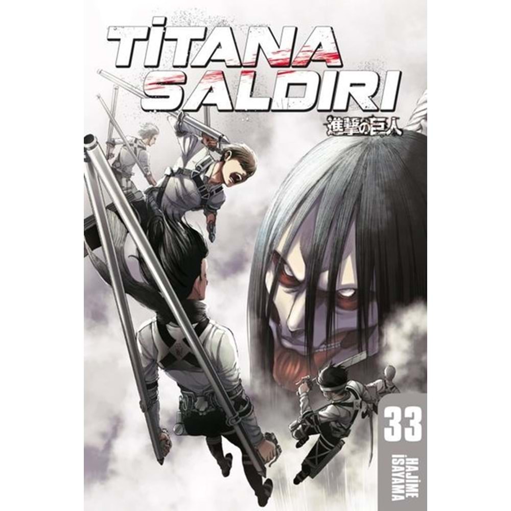 Titana Saldırı 33. Cilt - Hajime İsayama - Gereklişeyler