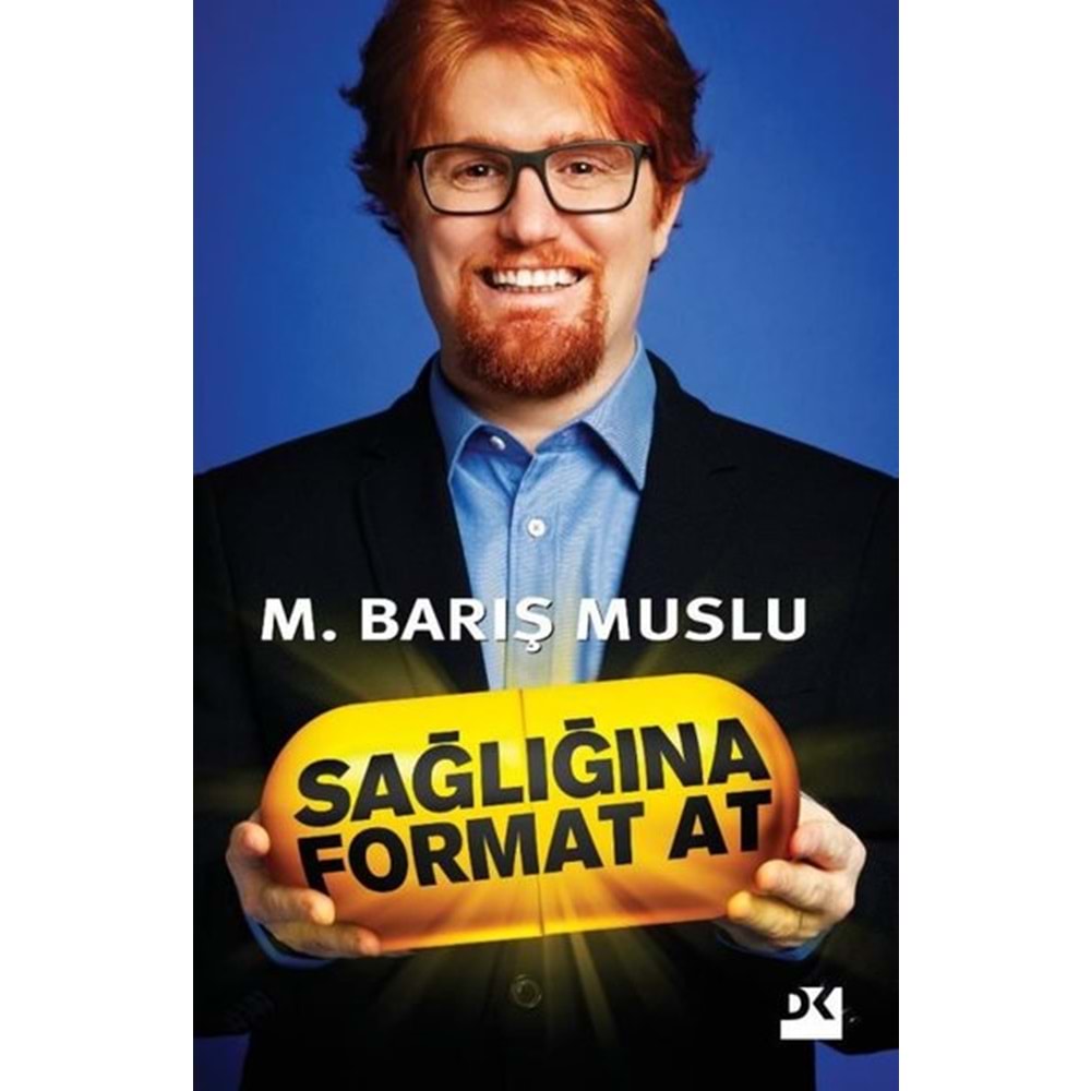 Sağlığına Format At - M. Barış Muslu - Doğan Kitap