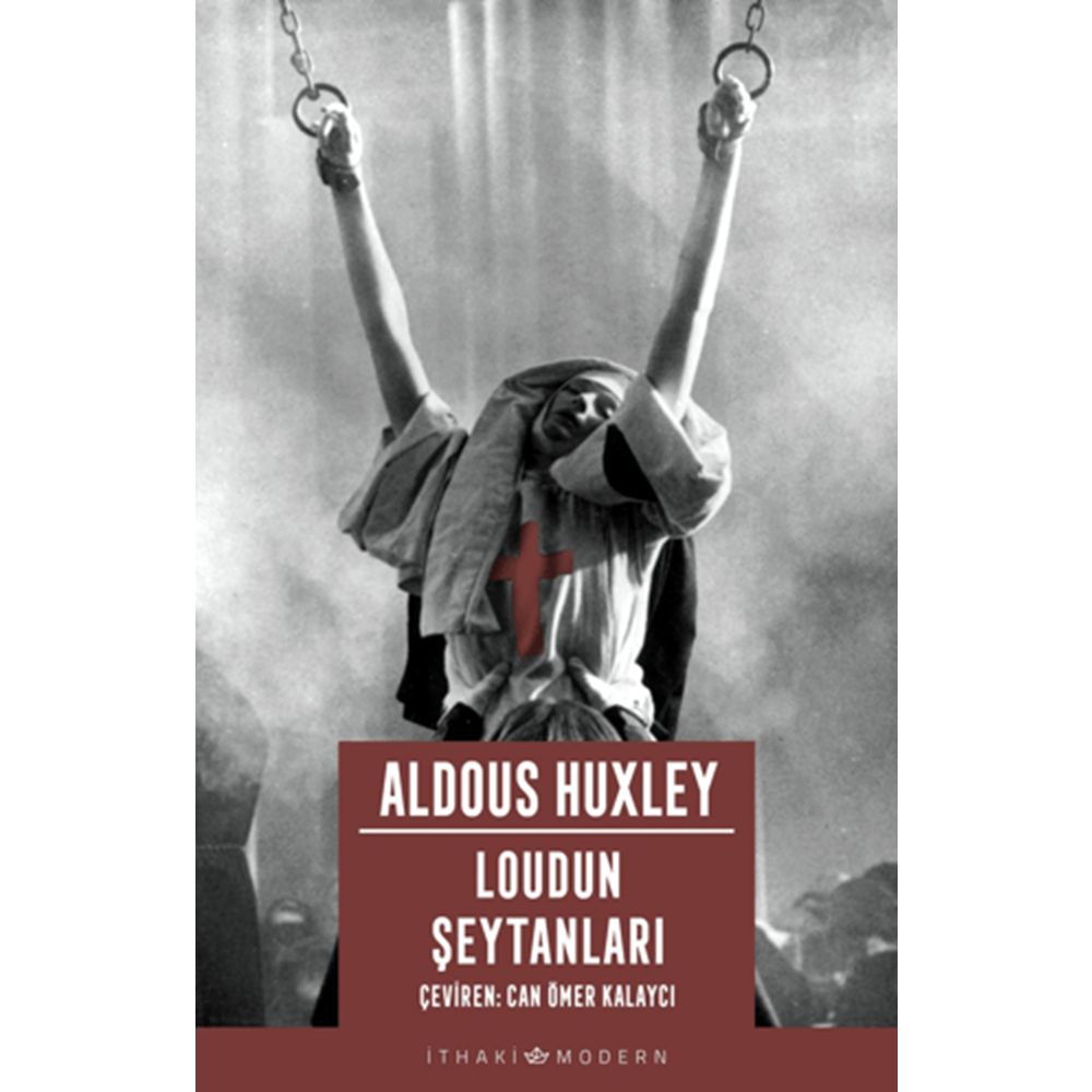 Loudun Şeytanları - Aldous Huxley - İthaki Yayınları