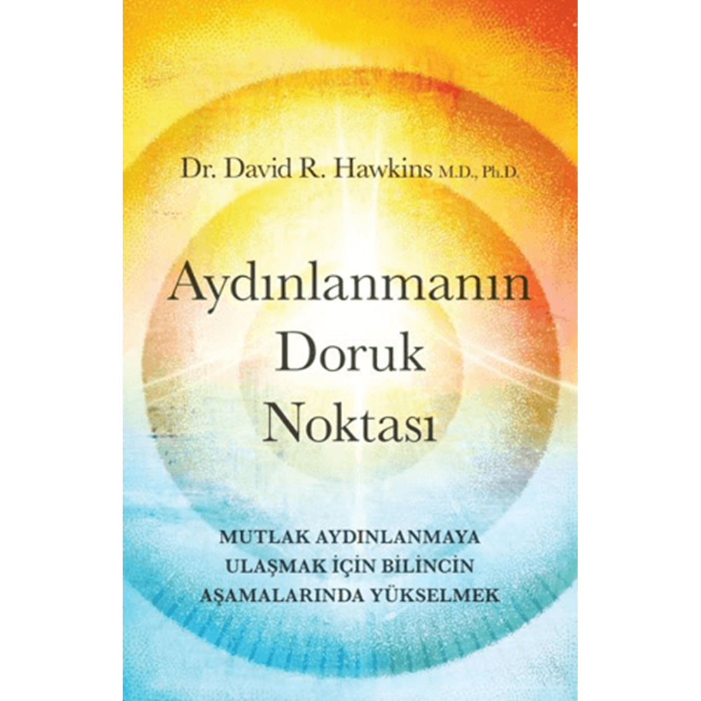 Aydınlanmanın Doruk Noktası - David R. Hawkins - Butik