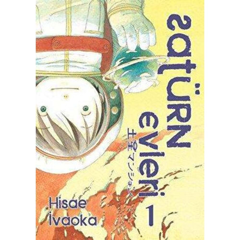 Satürn Evleri 1. Cilt - Hisae İvaoka - İthaki Yayınları