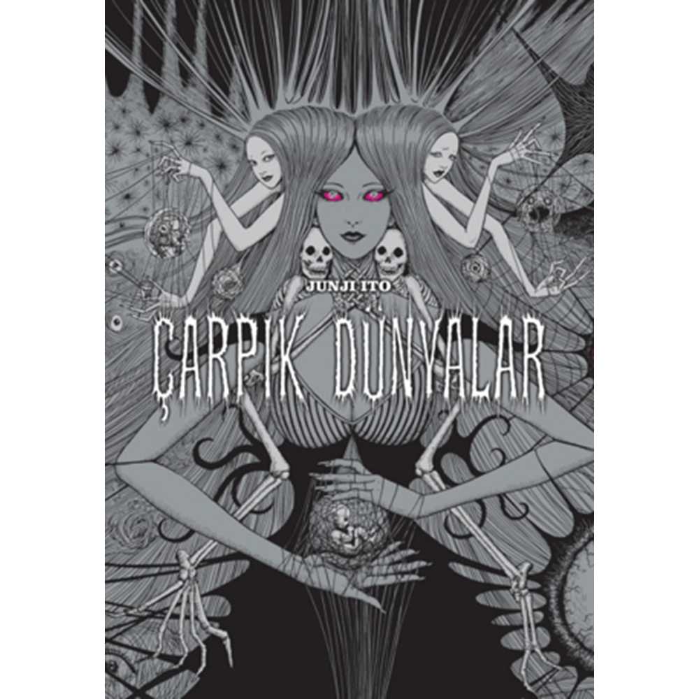 Çarpık Dünyalar (Ciltli) - Junji Ito - Kayıp Kıta Yayınları