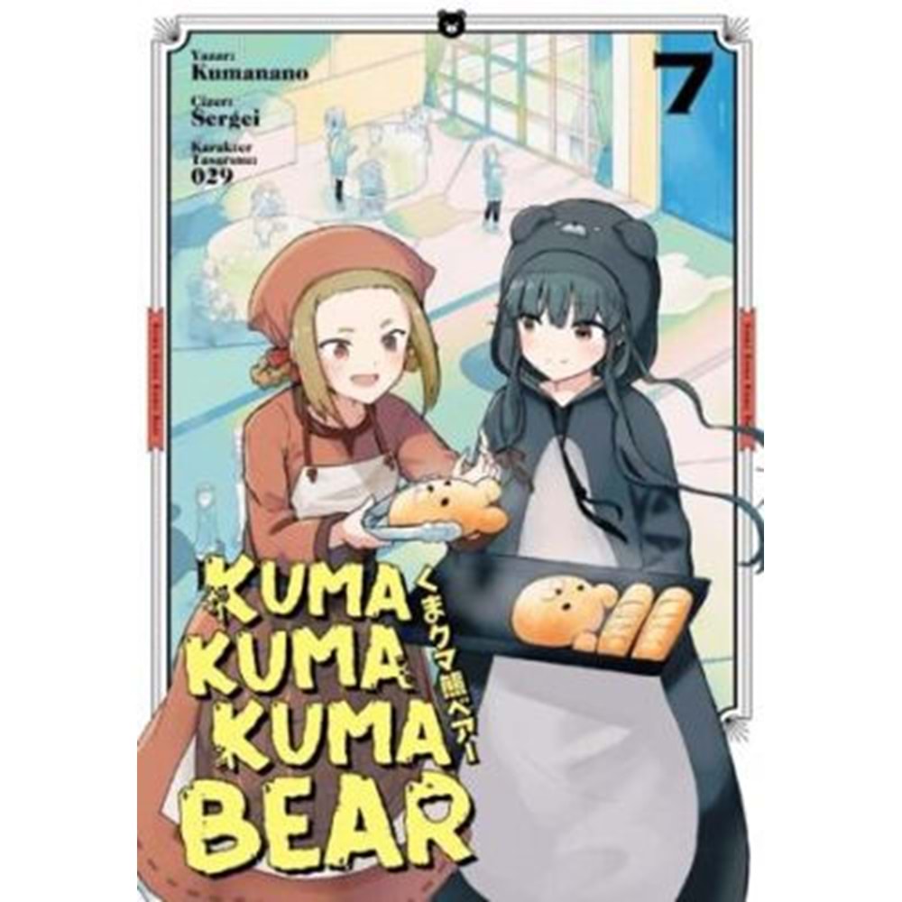 Kuma Kuma Kuma Bear 7 - Kumanano - Kayıp Kıta Yayınları