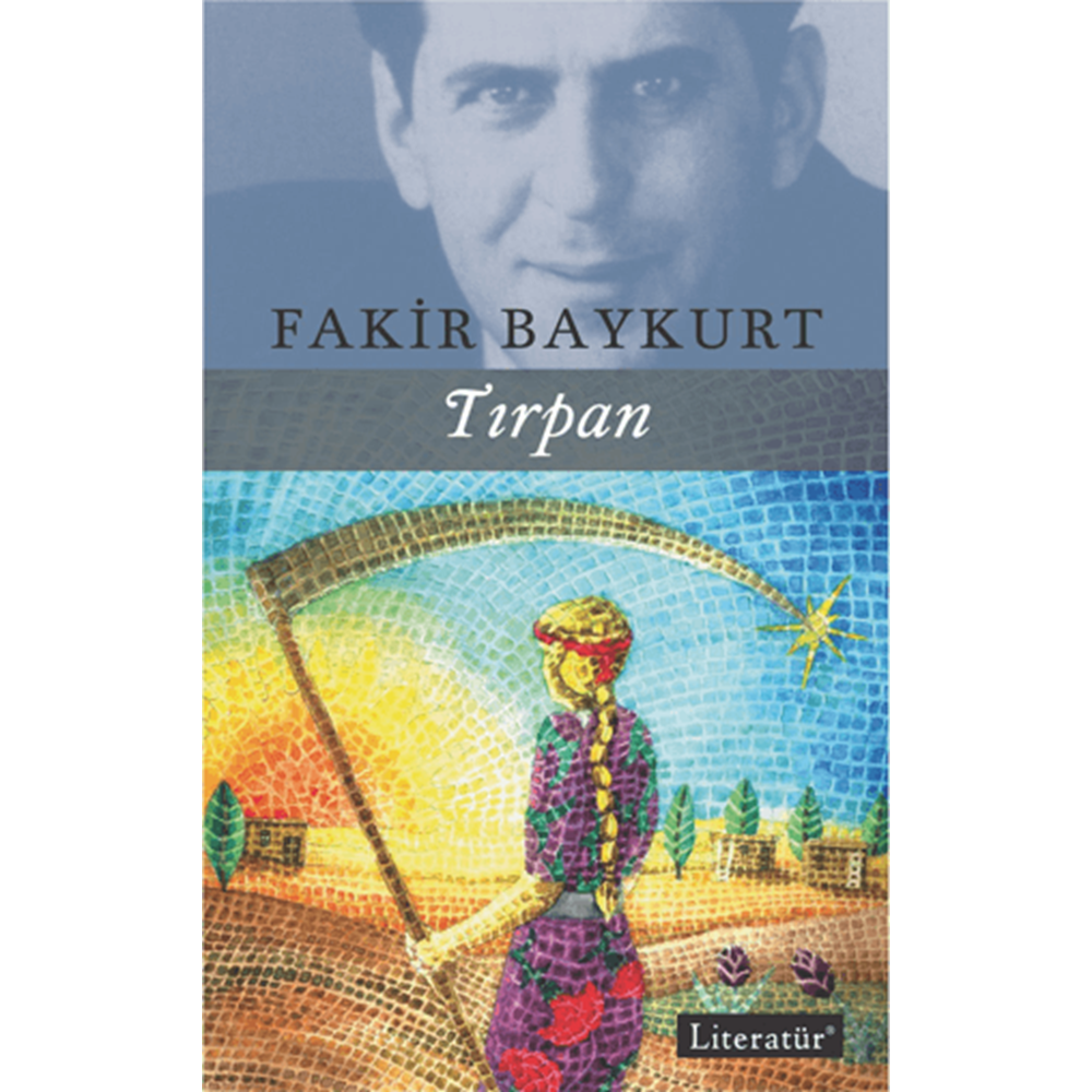Tırpan - Fakir Baykurt - Literatür Yayıncılık